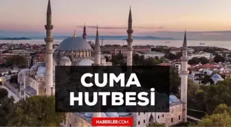 19 Nisan Cuma Hutbesi yayınlandı! 19 Nisan Cuma Hutbesi tam metni!