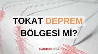 TOKAT DEPREM HARİTASI 2024! Tokat deprem bölgesi mi? Tokat'ta fay hatları nereden, hangi ilçelerden geçiyor?