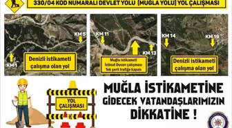 Denizli-Muğla karayolunda yol yapım çalışması uyarısı