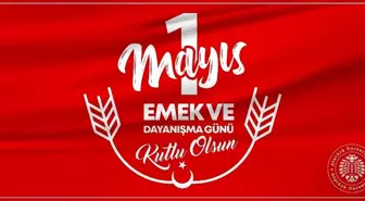 Atatürk Üniversitesi Rektörü 1 Mayıs Emek ve Dayanışma Günü'nü Kutladı