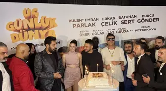 Üç Günlük Dünya filminin galası yapıldı