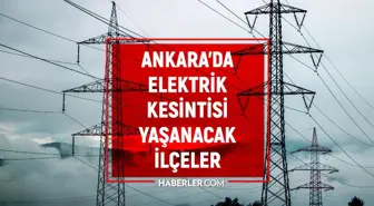 8 Mayıs Ankara elektrik kesintisi! GÜNCEL KESİNTİLER! Ankara'da elektrikler ne zaman gelecek? Ankara'da elektrik kesintisi!