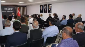 MHP Adana İl Başkanı Yusuf Kanlı'dan 31 Mart Seçimleri Değerlendirmesi