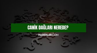 Canik dağları nerede? Canik dağları hangi ilde, hangi şehirde?
