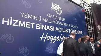 Gaziantep Yeminli Mali Müşavirler Odası Yeni Binası Hizmete Açıldı