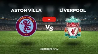 Aston Villa Liverpool maçı kaç kaç, bitti mi? MAÇ SKORU! A.Villa Liverpool maçı kaç kaç, canlı maç skoru!