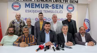 Memur-Sen Eskişehir İl Temsilcisi: Servis hakları tasarruf tedbirleriyle ellerinden alınıyor