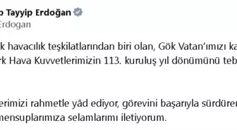 Cumhurbaşkanı Erdoğan, Türk Hava Kuvvetleri'nin 113. kuruluş yıl dönümünü kutladı