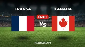 Fransa Kanada maç özeti ve golleri izle! (VİDEO) Fransa Kanada maçı özeti! Golleri kim attı, maç kaç kaç bitti?