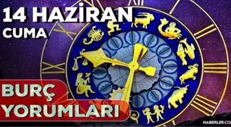 14 Haziran Cuma 2024 Günlük Burç Yorumları! AŞK, EVLİLİK, SAĞLIK, KARİYER burç yorumları! 14 Haziran burç yorumları nedir?