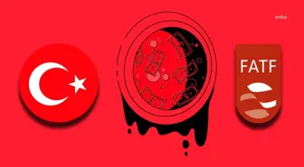 Türkiye'nin FATF Gri Listeden Çıkması Bekleniyor