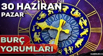 30 Haziran Pazar 2024 Günlük Burç Yorumları! AŞK, EVLİLİK, SAĞLIK, KARİYER burç yorumları! 30 Haziran burç yorumları nedir?