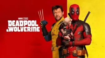 Deadpool & Wolverine ne zaman çıkacak?