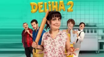 Deliha 2 filmi oyuncuları kim, konusu ne, sonu nasıl bitiyor? Deliha 2 filmi ne zaman, nerede çekildi?