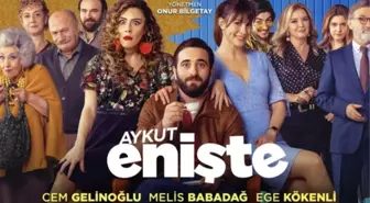 Aykut Enişte filmi oyuncuları kim, konusu ne, sonu nasıl bitiyor? Aykut Enişte filmi ne zaman, nerede çekildi?