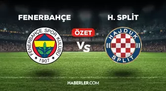 Fenerbahçe Hajduk Split maç özeti ve golleri izle! (VİDEO) FB Hajduk Split maçı özeti! Golleri kim attı, maç kaç kaç bitti?