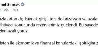 Hazine ve Maliye Bakanı Şimşek: Rezervlerimiz güçlendi, dış yükümlülükleri azaltıyoruz