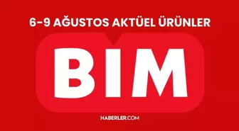 BİM AKTÜEL KATALOĞU || BİM 6-9 Ağustos aktüel kataloğunda hangi ürünler satışta olacak? İşte BİM aktüel indirimli ürünler listesi!