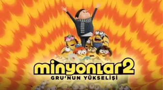 Minyonlar 2: Gru'nun Yükselişi filmi oyuncuları kim, konusu ne, sonu nasıl bitiyor? Minyonlar 2: Gru'nun Yükselişi filmi ne zaman, nerede çekildi?