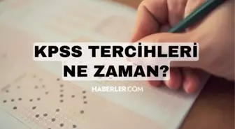 2024 KPSS Lisans tercihleri ne zaman? KPSS Lisans tercihleri başladı mı, ne zaman bitiyor?