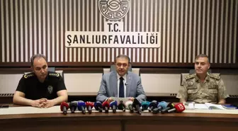 Şanlıurfa Valisi Şıldak Asayiş ve Güvenlik Konularında Açıklama Yaptı