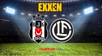 EXXEN CANLI MAÇ İZLE (BEŞİKTAŞ- LUGANO) EXXEN şifresiz izleme linki var mı? 29 Ağustos UEFA Avrupa Ligi play- off maçı canlı izleme linki