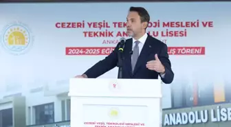 Bakan Bayraktar, Yeşil Teknoloji Mesleki ve Teknik Anadolu Lisesi'nde açılış törenine katıldı