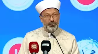 Diyanet İşleri Başkanı Ali Erbaş, Mevlid-i Nebi Haftası ve Camiler ve Din Görevlileri Haftası'nın temasını açıkladı