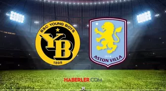 Young Boys- Aston Villa maçı ne zaman? UEFA Şampiyonlar Ligi canlı izle! Young Boys- Aston Villa maçı hangi kanalda?