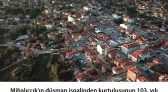 Eskişehir'de Sivrihisar ve Mihalıççık'ın Kurtuluşu Kutlandı