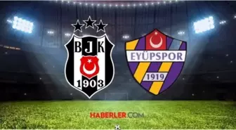 Beşiktaş Eyüpspor maçı hangi kanalda? Beşiktaş Eyüpspormaçını hangi kanal veriyor, nereden izlenir?