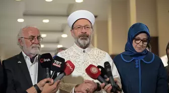 Diyanet İşleri Başkanı Erbaş: Gazze'deki Zulmü Utanç Verici Buluyoruz