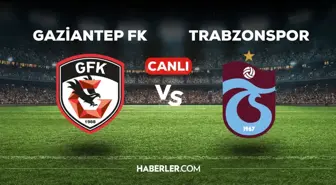 Gaziantep FK Trabzonspor maçı CANLI izle! (HD) Gaziantep Trabzonspor maçı canlı yayın nerede ve nasıl izlenir?