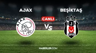 Ajax Beşiktaş maçı CANLI izle! (ŞİFRESİZ) Ajax BJK maçı canlı yayın nerede ve nasıl izlenir?