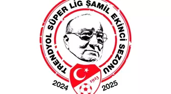 Trendyol Süper Lig 2024-2025 Sezonu 'Şamil Ekinci Sezonu' Olarak İsimlendirildi