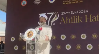 Diyanet İşleri Başkanı Ali Erbaş'tan Ahilik Haftası Açıklamaları