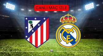 Atletico Madrid- Real Madrid maçı CANLI İZLE! İspanya LaLiga ATLETICO MADRID- REAL MADRID MAÇI HD, şifresiz izleme linki var mı? Canlı maç izle!