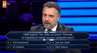 1966 yapımı 'İyi, Kötü ve Çirkin' filminde İyi karakterini hangi oyuncu canlandırmıştır? Kim Milyoner Olmak İster yeni bölüm soru ve cevapları!