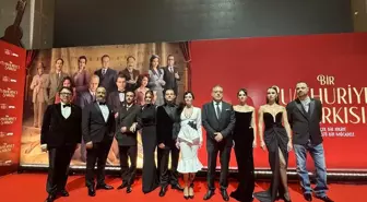 Bir Cumhuriyet Şarkısı Filminin Galası Gerçekleşti