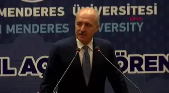 AYDIN TBMM Başkanı Numan Kurtulmuş, Adnan Menderes Üniversitesi 2024-2025 Akademik Yılı Açılış Töreni'nde konuştu