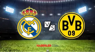 Real Madrid- Borussia Dortmund maçı muhtemel 11'ler! Real Madrid ve Dortmund kadrosunda kimler var?