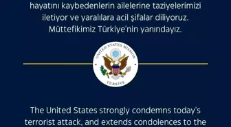 ABD Büyükelçiliği'nden TUSAŞ'a Yapılan Saldırıya Kınama