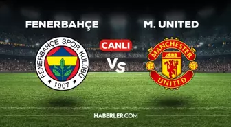 Fenerbahçe Manchester United CANLI izle! (ŞİFRESİZ) Fenerbahçe MANU maçı canlı yayın nerede ve nasıl izlenir?
