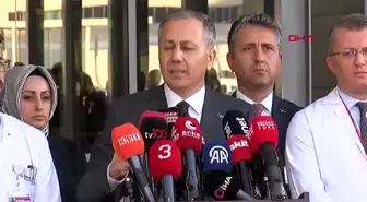 ANKARA Bakan Yerlikaya, Bilkent Şehir Hastanesinde açıklamalarda bulundu