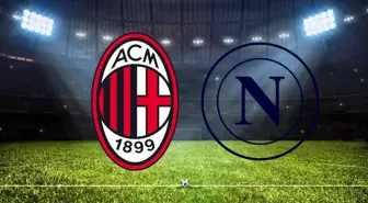 Milan - Napoli maçı ne zaman? Milan - Napoli maçı saat kaçta, hangi kanalda?