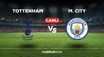 Tottenham Manchester City maçı CANLI izle! (ŞİFRESİZ) Tottenham Manchester City maçı hangi kanalda, canlı yayın nerede ve nasıl izlenir?