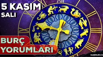 5 Kasım 2024 Günlük Burç Yorumları! Boğa, Akrep, Yengeç, Balık burcu yorumu! 5 Kasım AŞK, EVLİLİK, KARİYER, SAĞLIK burç yorumları