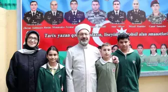 Diyanet İşleri Başkanı Ali Erbaş, Azerbaycan'da Türk Lisesi'nde Öğrencilerle Buluştu