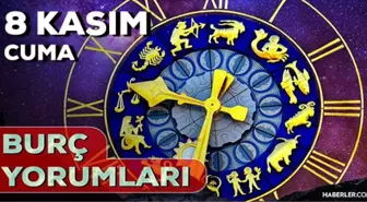 8 Kasım 2024 Günlük Burç Yorumları! Koç, Akrep, Yengeç, Terazi burcu yorumu! 8 Kasım AŞK, EVLİLİK, KARİYER, SAĞLIK burç yorumları