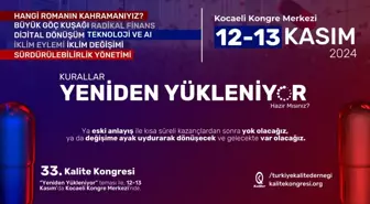 33'üncü Kalite Kongresi 12- 13 Kasım tarihlerinde Kocaeli'de gerçekleşecek